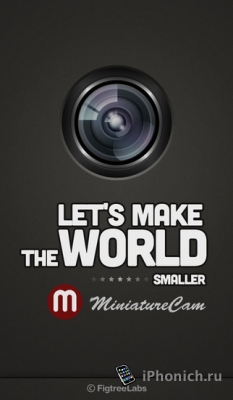MiniatureCam - TiltShift Generator: придает фотографиям и видео эффект TiltShift.