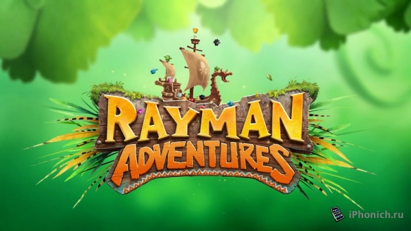 Rayman Приключения: - Одна из редких, стоящих игр на iPhone.