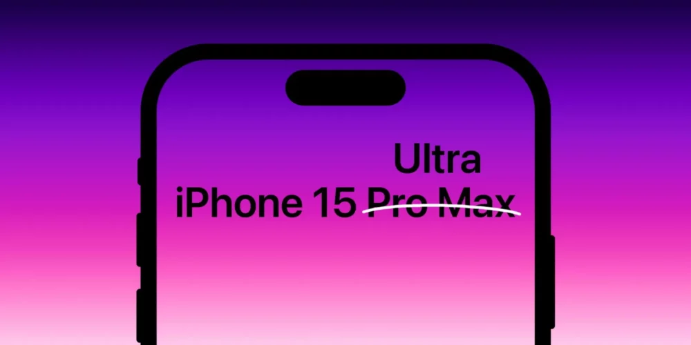 Pro Max больше нет: iPhone 15 Ultra может стать следующей премиальной моделью Apple