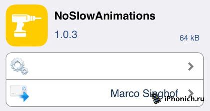 Твик NoSlowAnimations - изменит скорость анимации